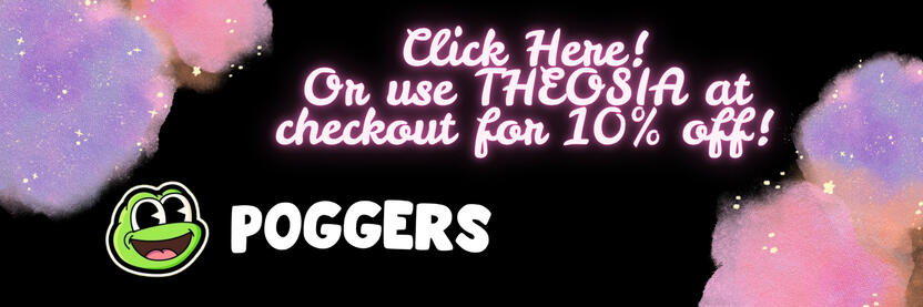 Click Here! Or use THEOSIA at checkout for 10% off! Click Here! Or use THEOSIA at checkout for 10% off!