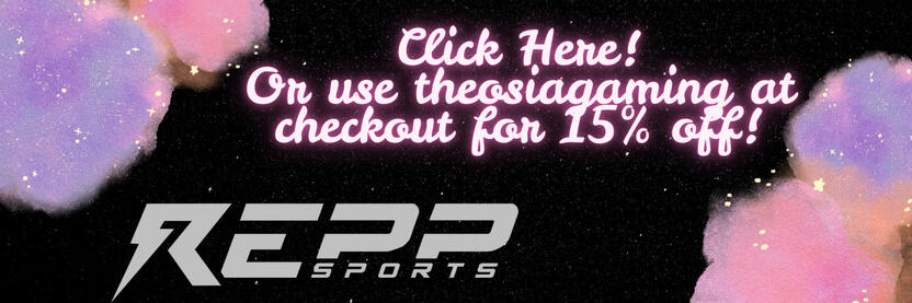 Click me for 15% off or use code THEOSAGAMING! Click me for 15% off or use code THEOSAGAMING!